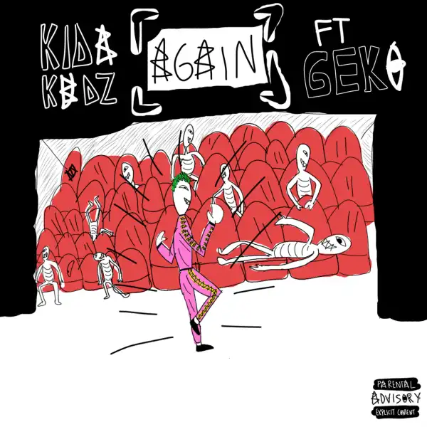 Kida Kudz - Again Ft. Geko